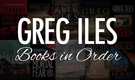 Do You Need to Read Greg Iles Books in Order? An Insightful Discussion